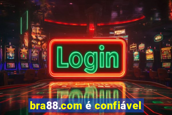 bra88.com é confiável